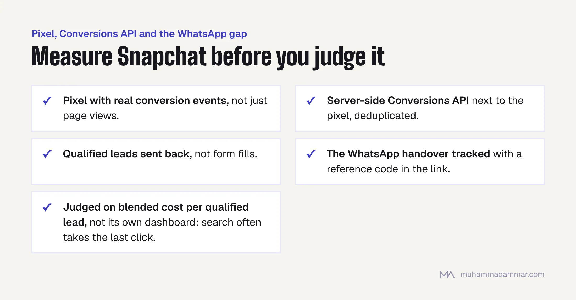 Checklist for measuring Snapchat ads in Saudi Arabia: pixel with real conversions, server-side Conversions API, qualified leads sent back, tracked WhatsApp handovers, and judging by blended cost per qualified lead.