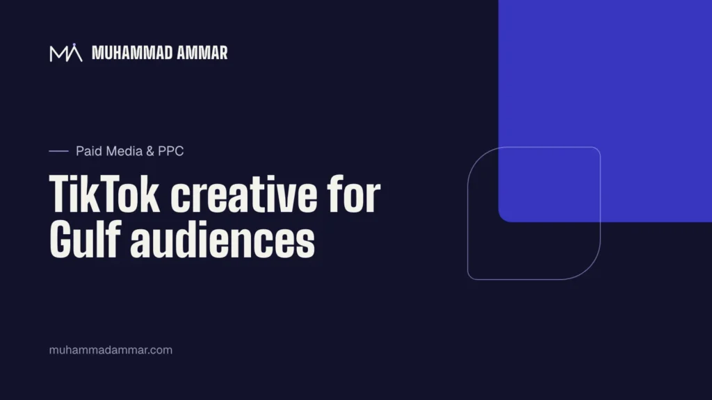 TikTok creative for Gulf audiences